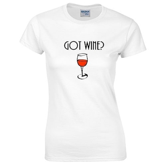 Tops - Got Wine Womens T-shirt Fashion Girls Night